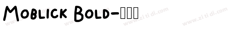 Moblick Bold字体转换